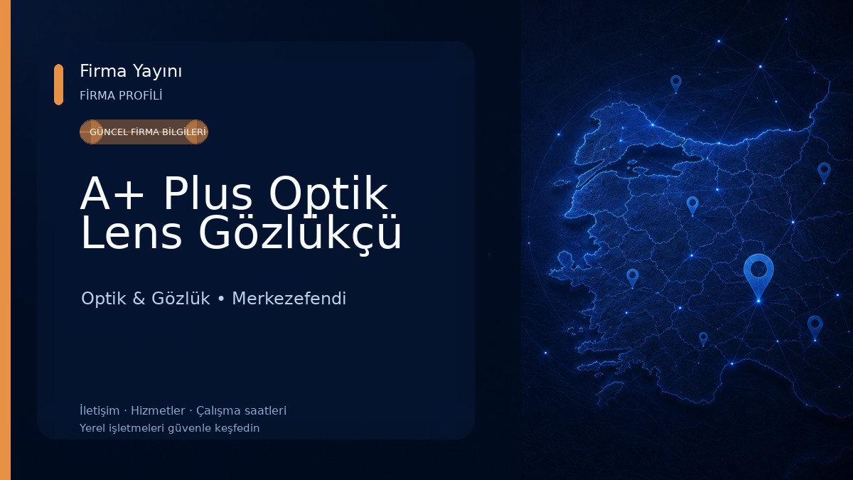 A+ Plus Optik Lens Gözlükçü 