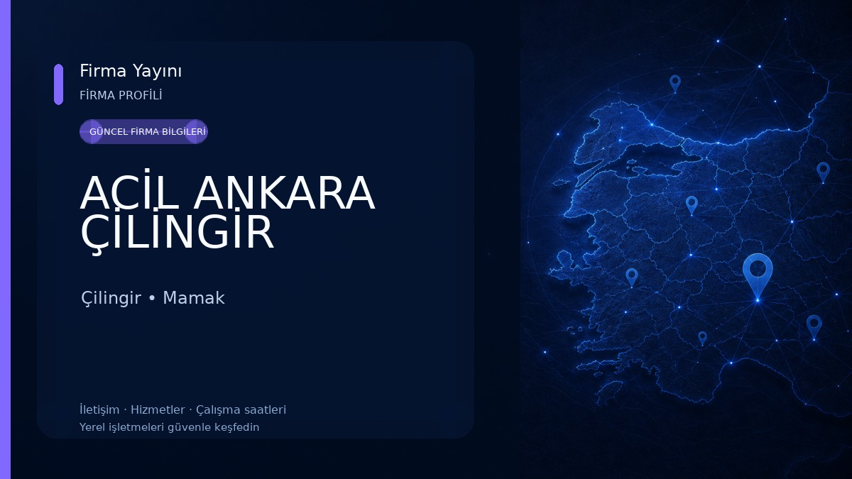 ACİL ANKARA ÇİLİNGİR 