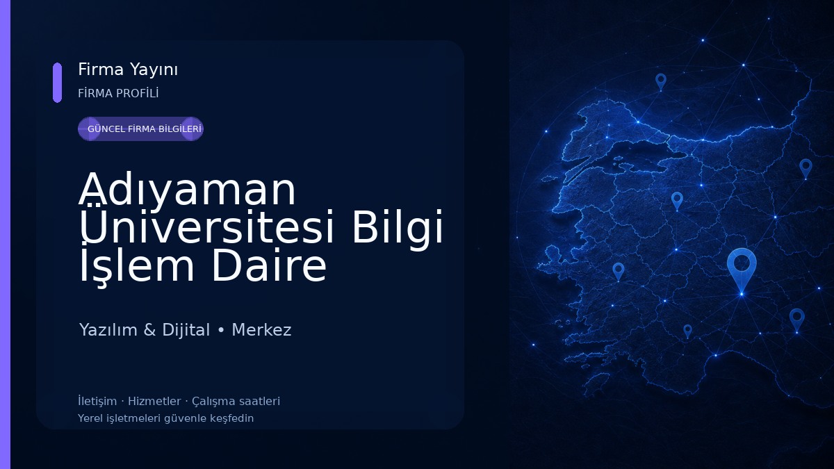 Adıyaman Üniversitesi Bilgi İşlem Daire Başkanlığı 