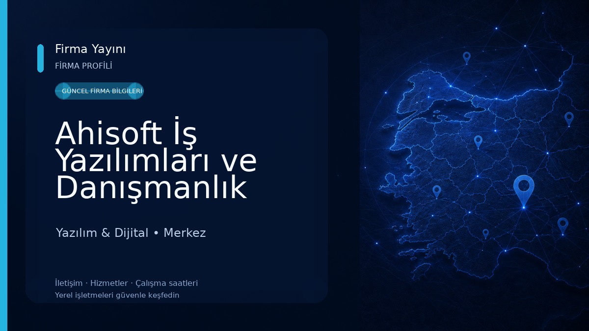Ahisoft İş Yazılımları ve Danışmanlık 