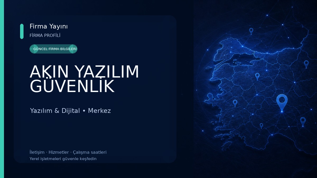AKIN YAZILIM GÜVENLİK Yazılım & Dijital