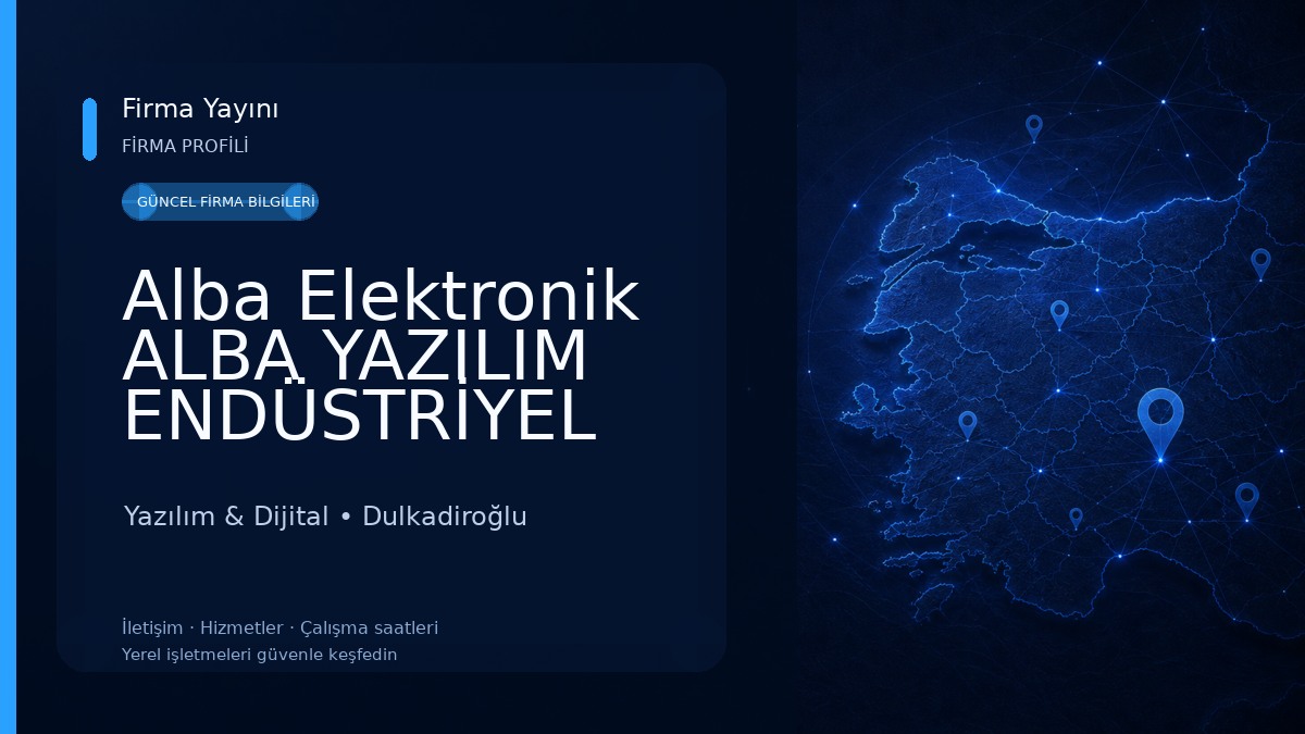 Alba Elektronik ALBA YAZILIM ENDÜSTRİYEL ÜRÜNLER Yazılım & Dijital