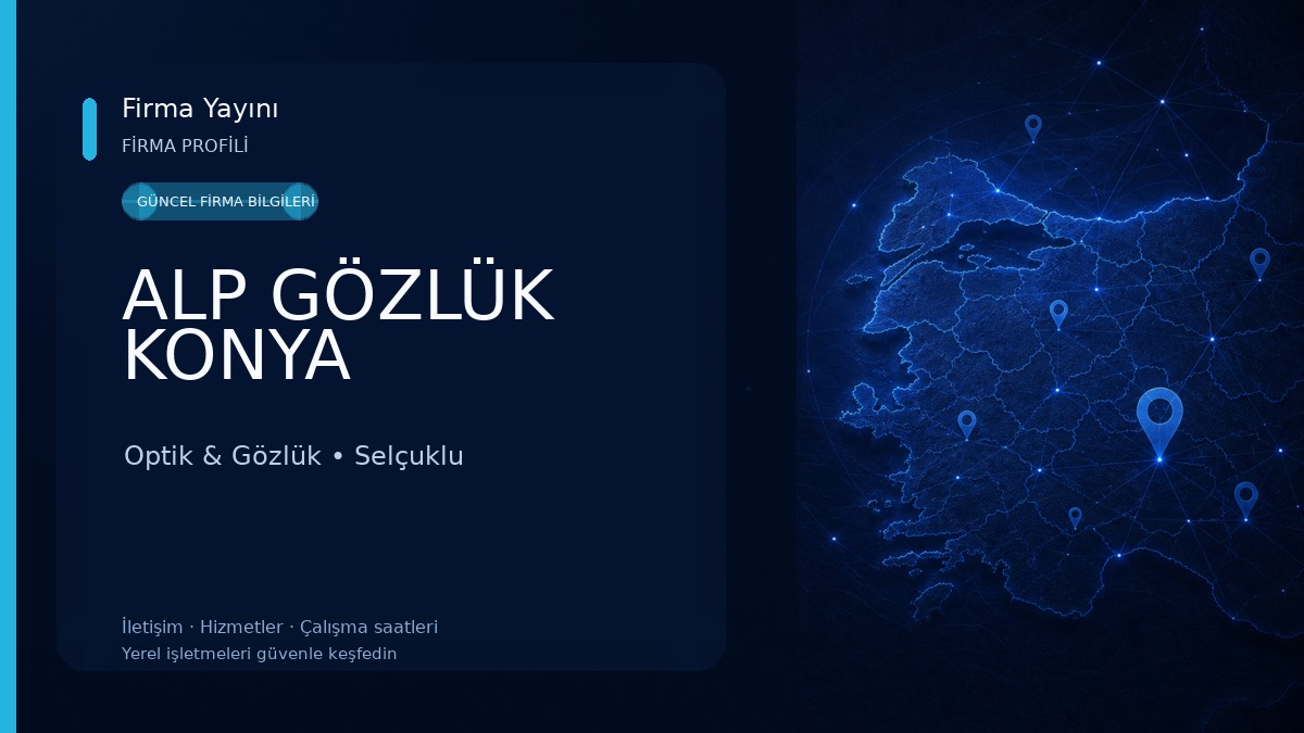 ALP GÖZLÜK KONYA Optik & Gözlük