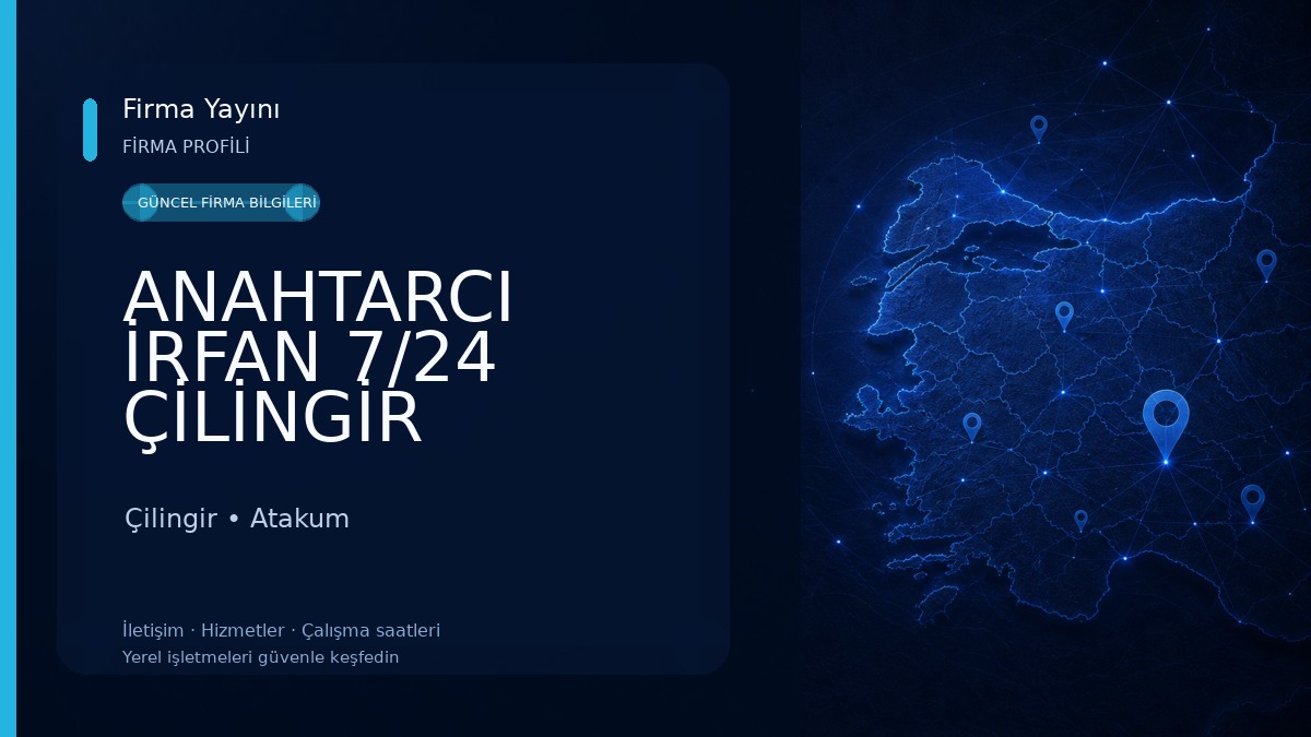 ANAHTARCI İRFAN 7/24 ÇİLİNGİR