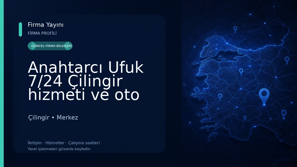 Anahtarcı Ufuk 7/24 Çilingir hizmeti ve oto elektrik anahtar