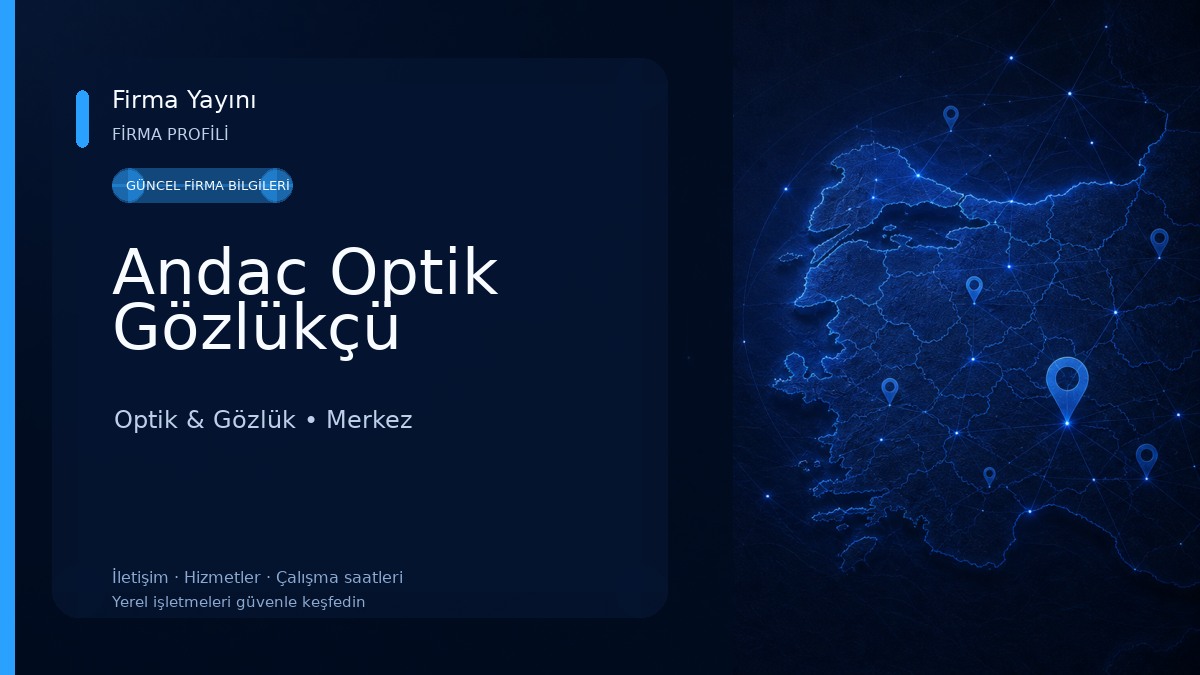 Andac Optik Gözlükçü Optik & Gözlük