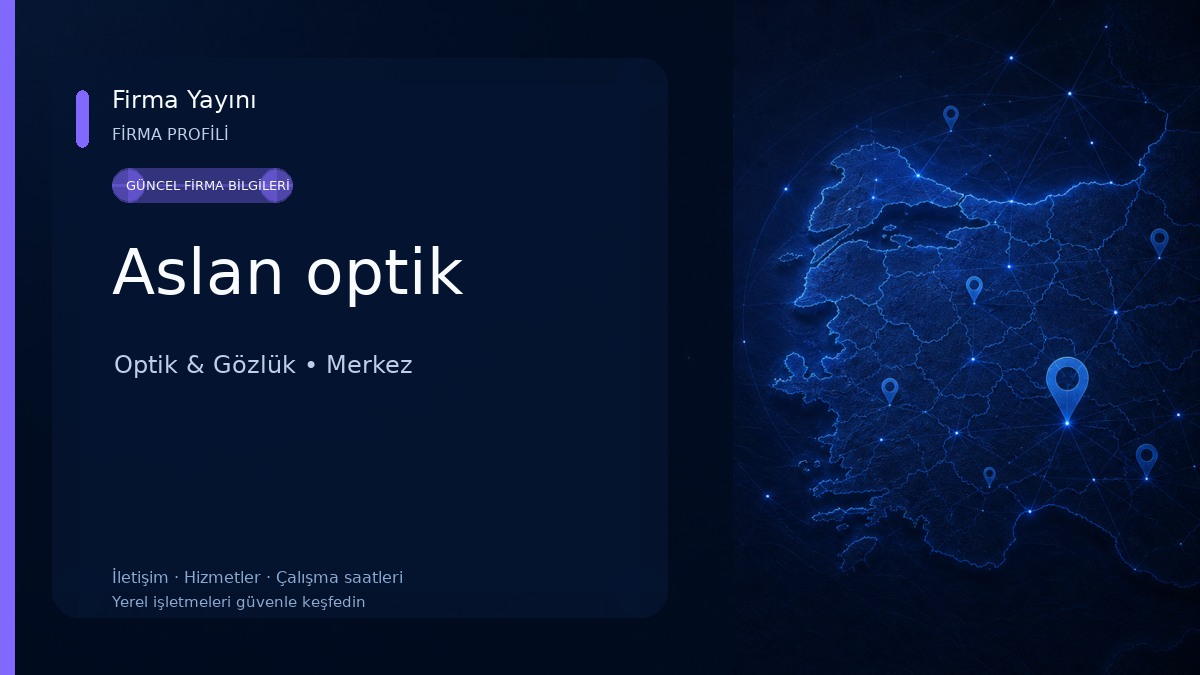 Aslan optik Optik & Gözlük