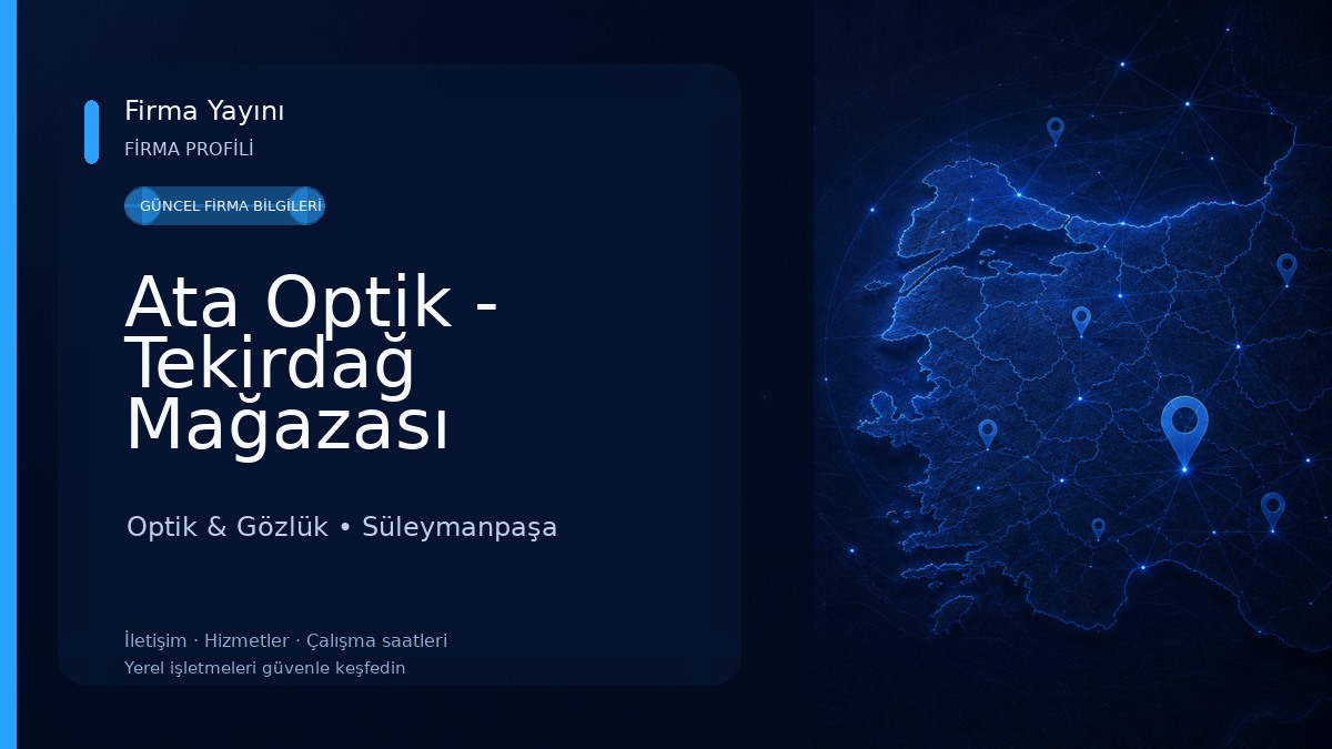 Ata Optik - Tekirdağ Mağazası