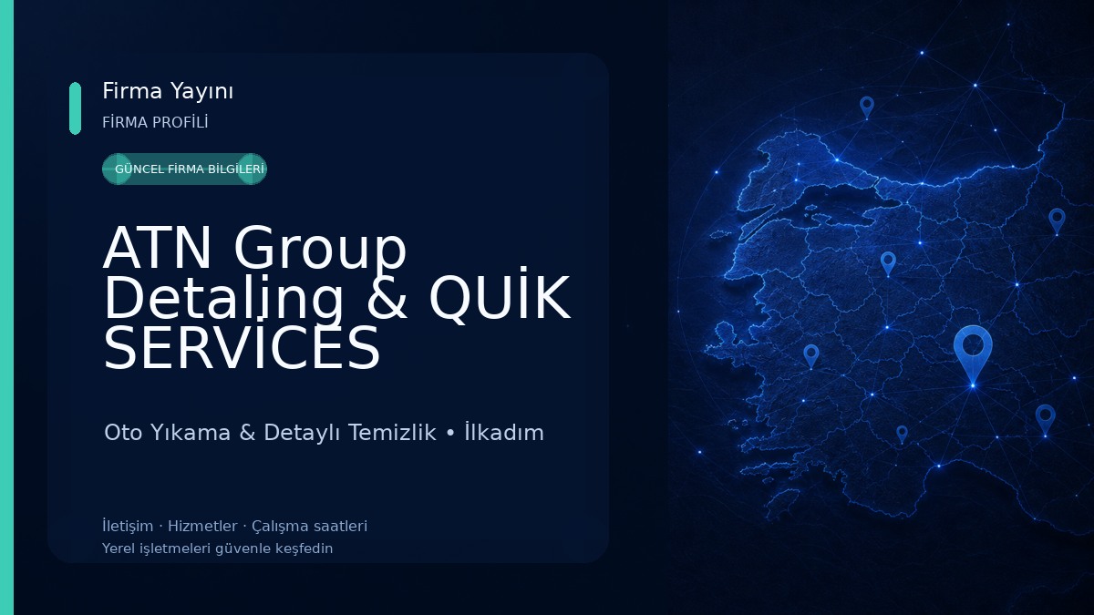 ATN Group Detaling & QUİK SERVİCES Oto Yıkama & Detaylı Temizlik