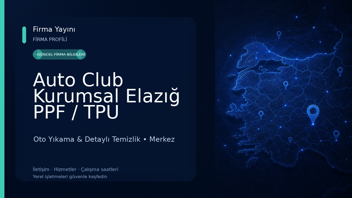 Auto Club Kurumsal Elazığ PPF / TPU Kaplama Oto Yıkama & Detaylı Temizlik