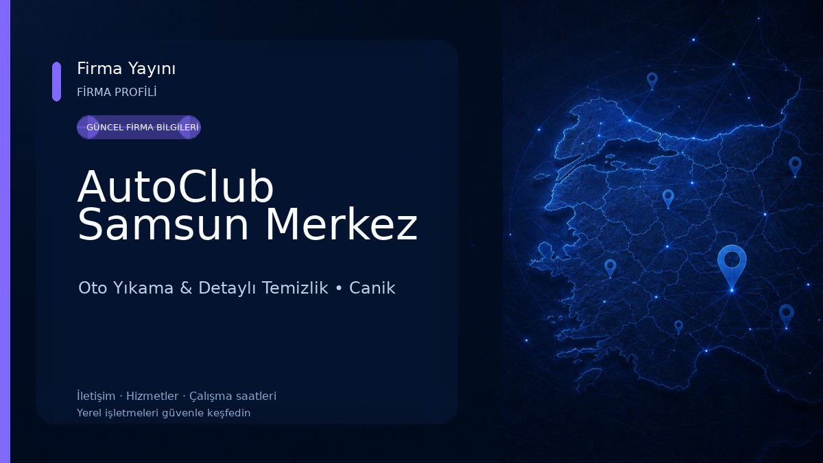 AutoClub Samsun Merkez Oto Yıkama & Detaylı Temizlik
