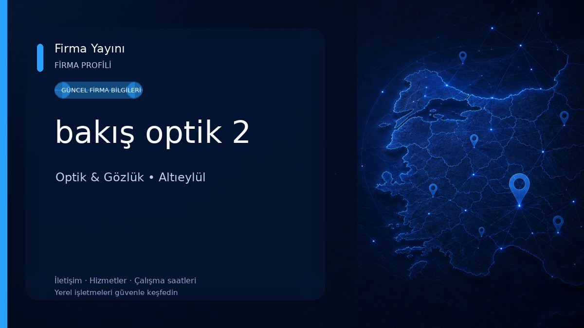 bakış optik 2