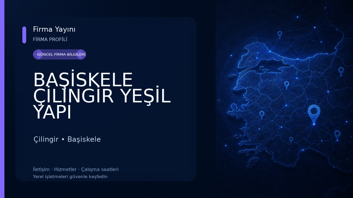 BAŞİSKELE ÇİLİNGİR YEŞİL YAPI Çilingir