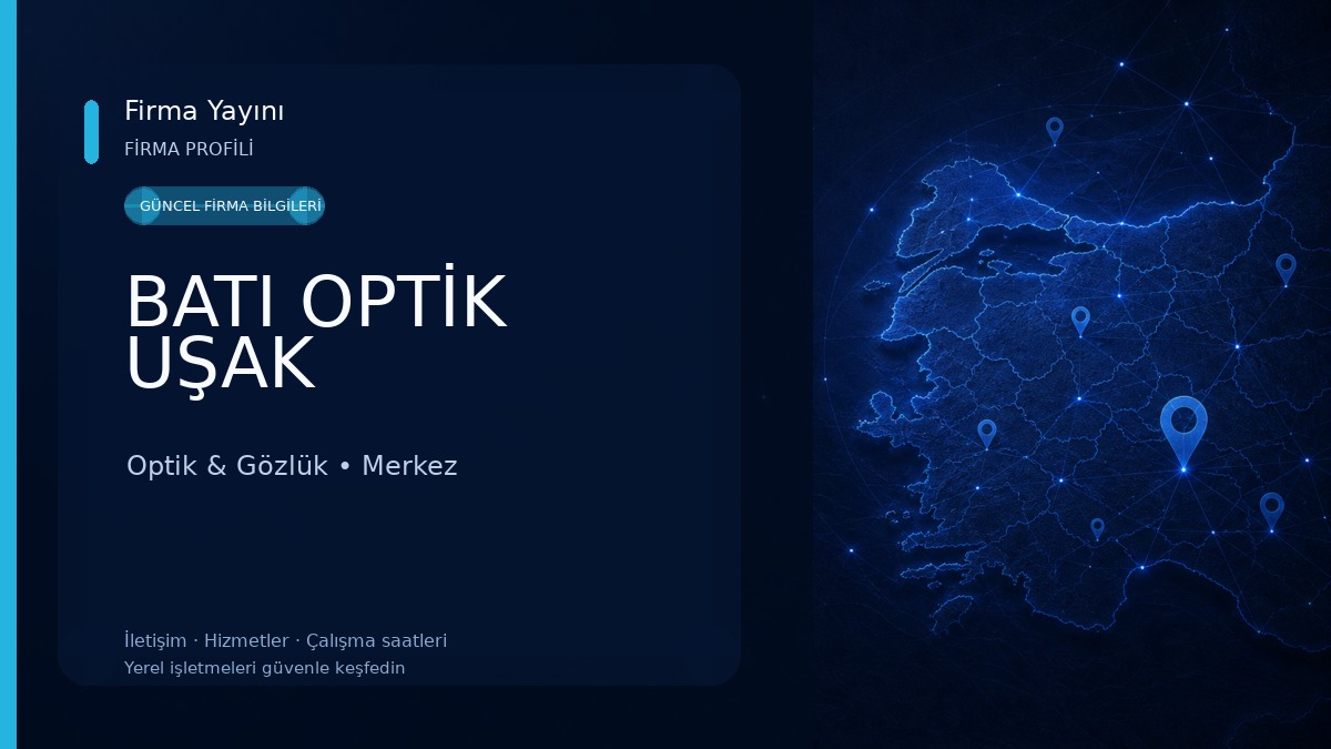 BATI OPTİK UŞAK Optik & Gözlük