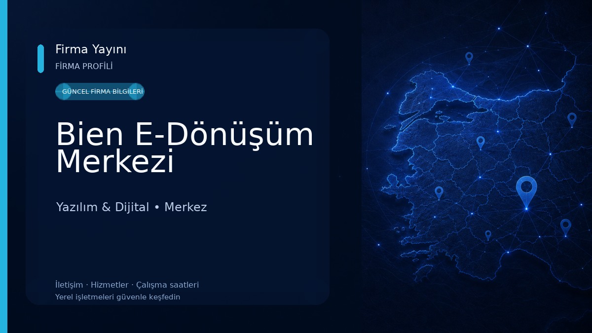 Bien E-Dönüşüm Merkezi Yazılım & Dijital
