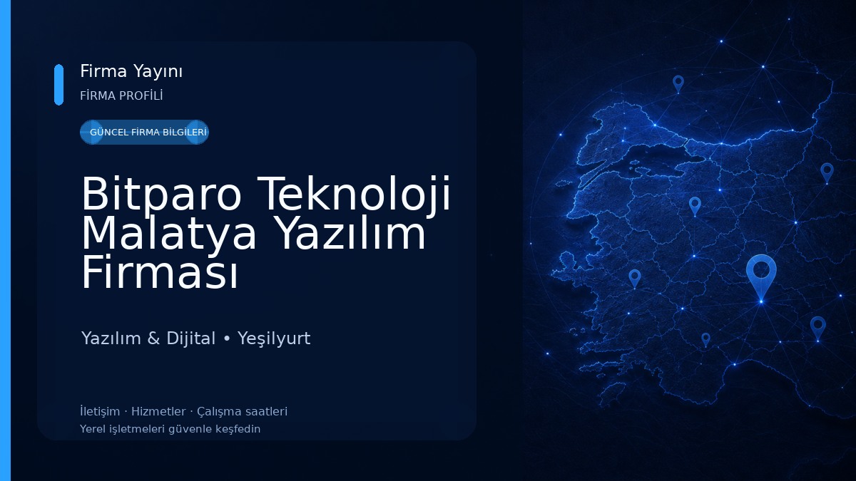 Bitparo Teknoloji Malatya Yazılım Firması Yazılım & Dijital