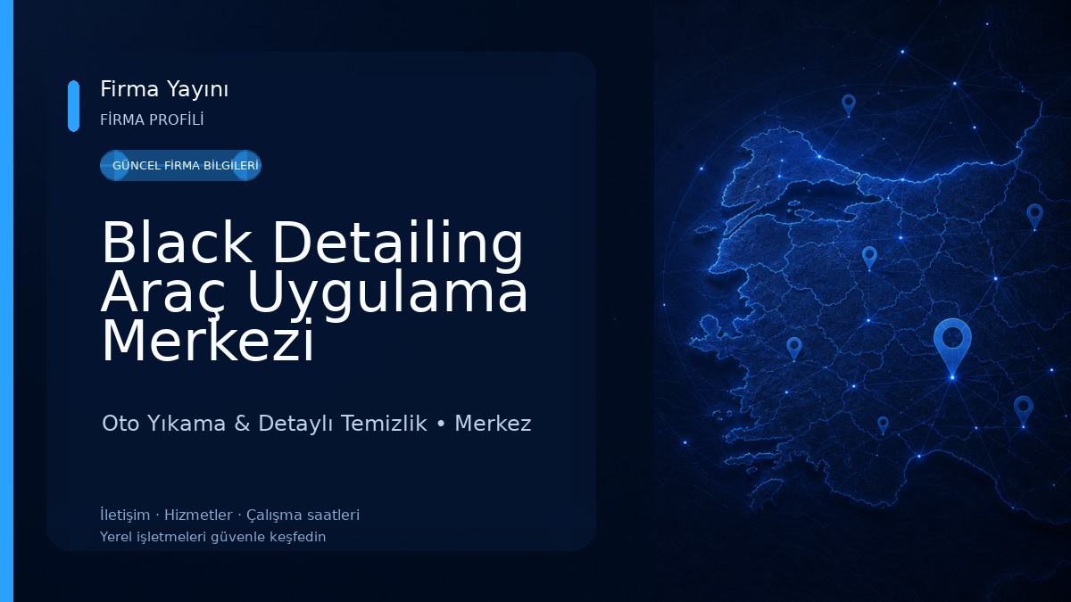 Black Detailing Araç Uygulama Merkezi Oto Yıkama & Detaylı Temizlik