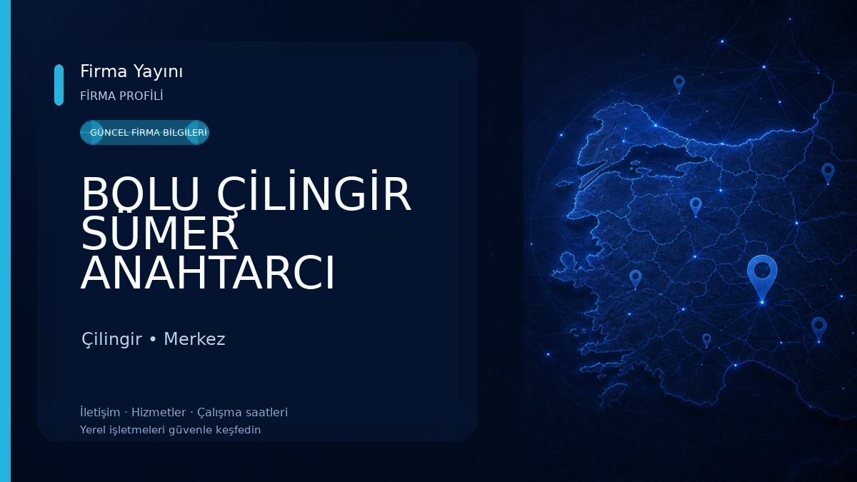 BOLU ÇİLİNGİR SÜMER ANAHTARCI Çilingir