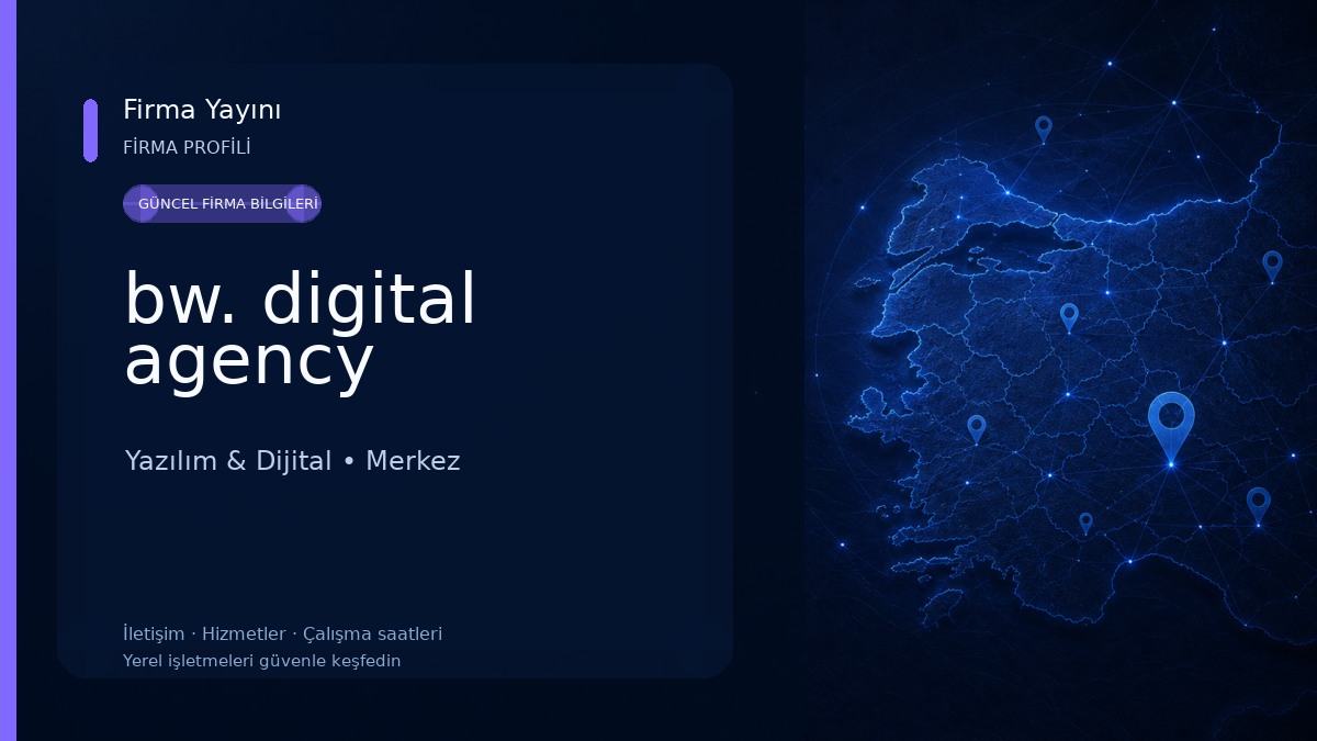 bw. digital agency Yazılım & Dijital