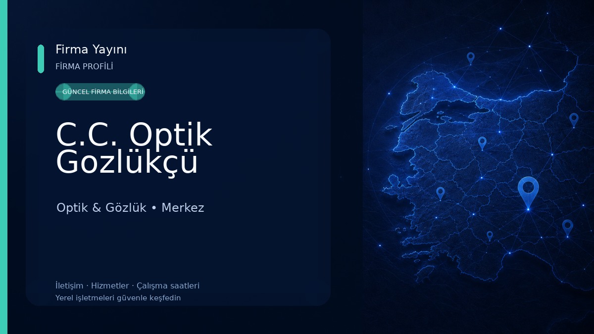 C.C. Optik Gozlükçü Optik & Gözlük