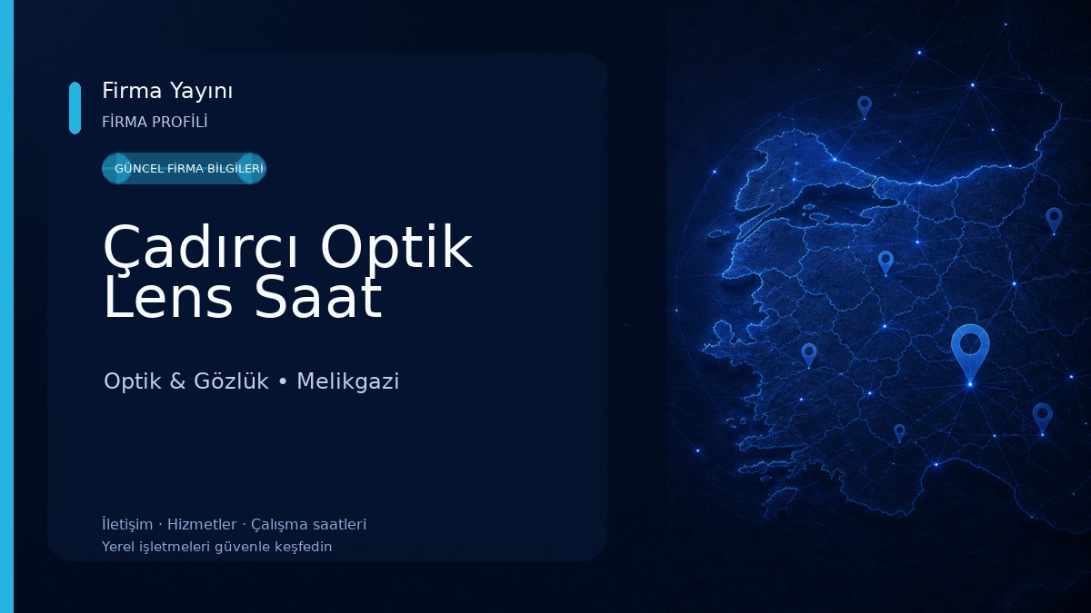 Çadırcı Optik Lens Saat Optik & Gözlük