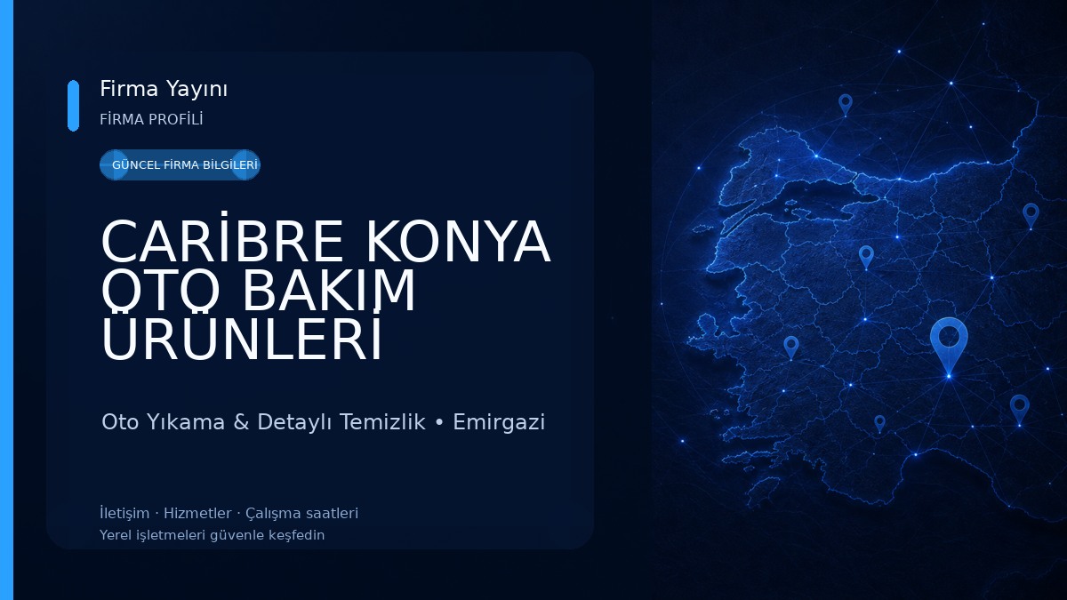 CARİBRE KONYA OTO BAKIM ÜRÜNLERİ 