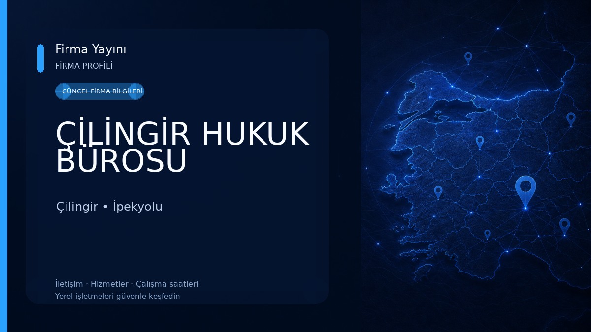 ÇİLİNGİR HUKUK BÜROSU Çilingir