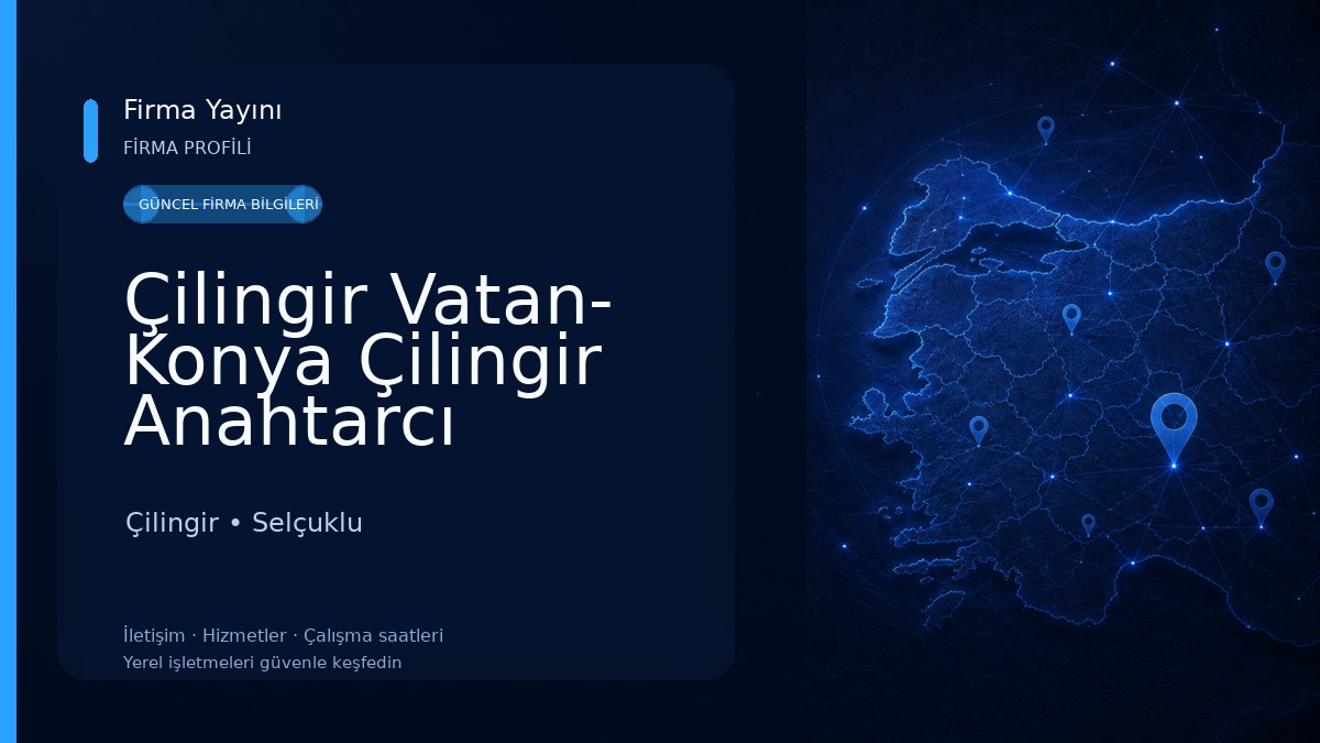 Çilingir Vatan- Konya Çilingir Anahtarcı Çilingir