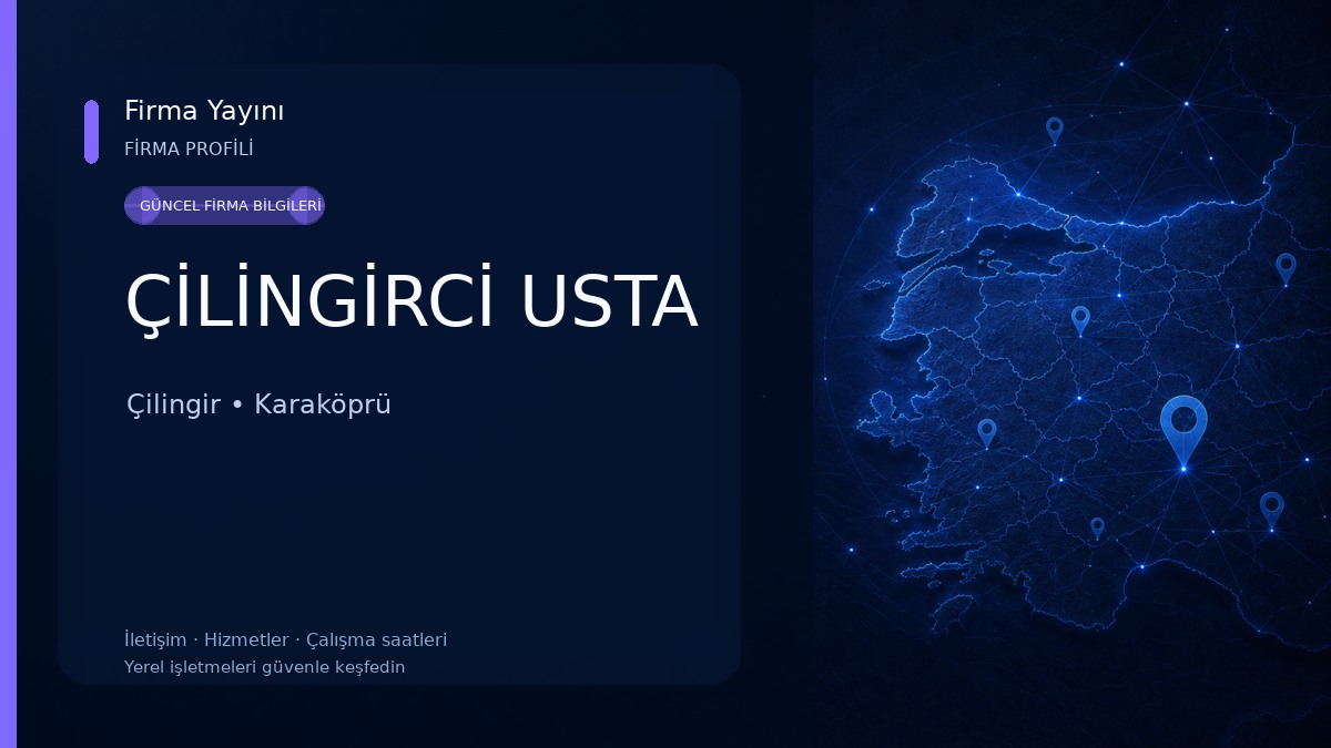 ÇİLİNGİRCİ USTA