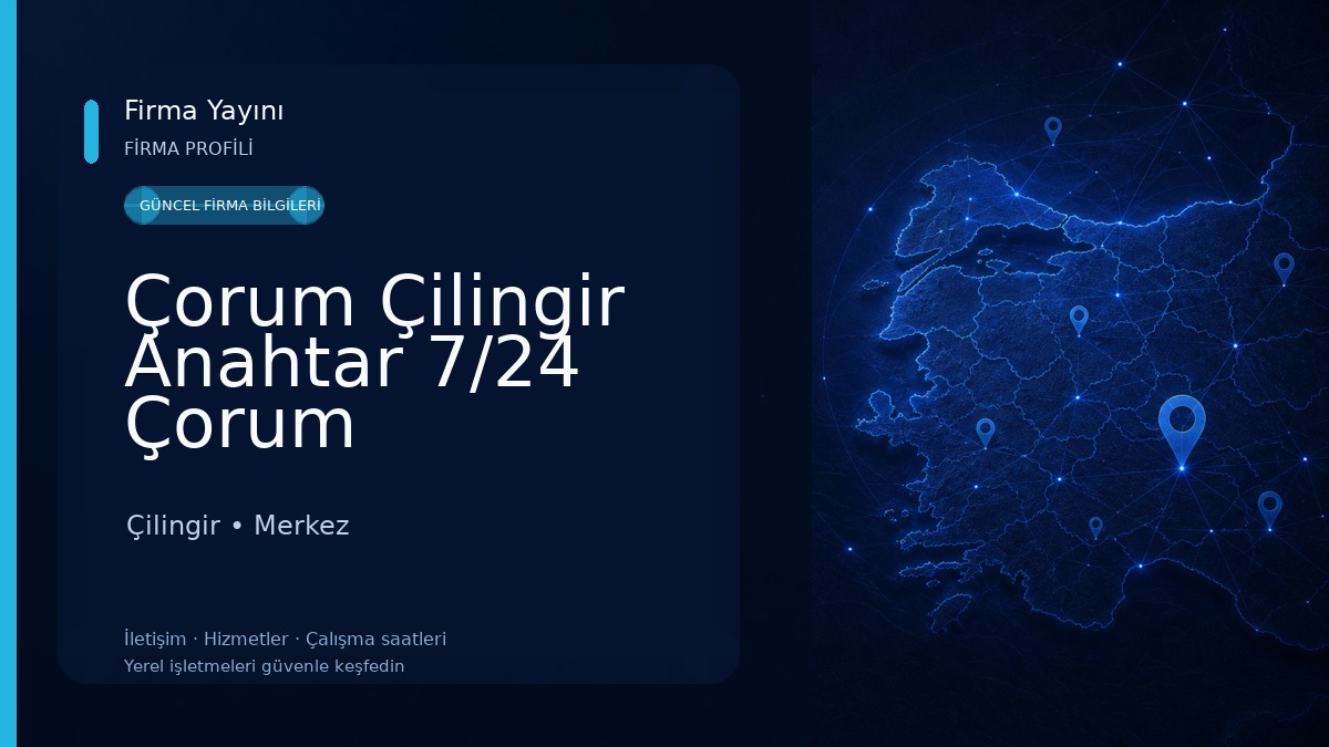Çorum Çilingir Anahtar 7/24 Çorum Elektronik Anahtar 