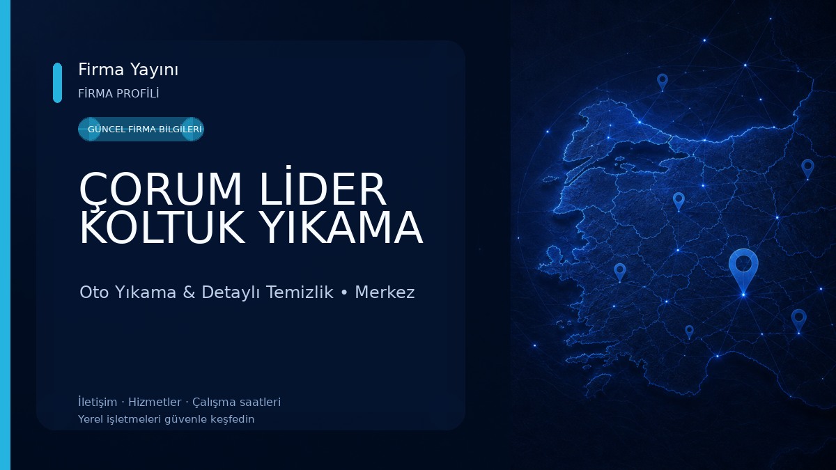 ÇORUM LİDER KOLTUK YIKAMA Oto Yıkama & Detaylı Temizlik
