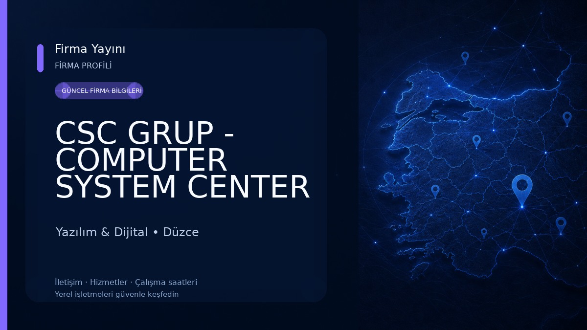 CSC GRUP - COMPUTER SYSTEM CENTER Yazılım & Dijital