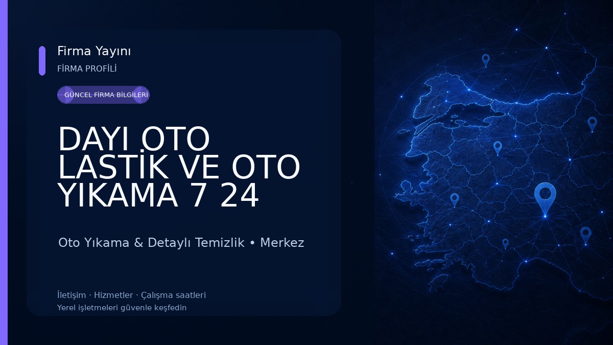 DAYI OTO LASTİK VE OTO YIKAMA 7 24 YOL YARDIM PETLAS SAVA CONTİNENTAL PİRELLİ Oto Yıkama & Detaylı Temizlik