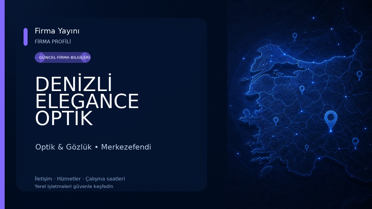 DENİZLİ ELEGANCE OPTİK