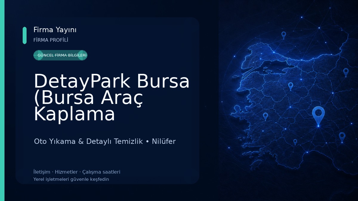 DetayPark Bursa (Bursa Araç Kaplama Merkezi) Oto Yıkama & Detaylı Temizlik