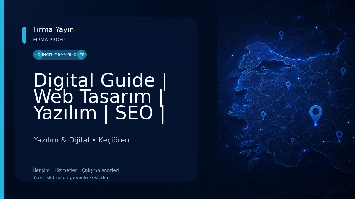 Digital Guide | Web Tasarım | Yazılım | SEO | Sosyal Medya Reklam (Ankara)