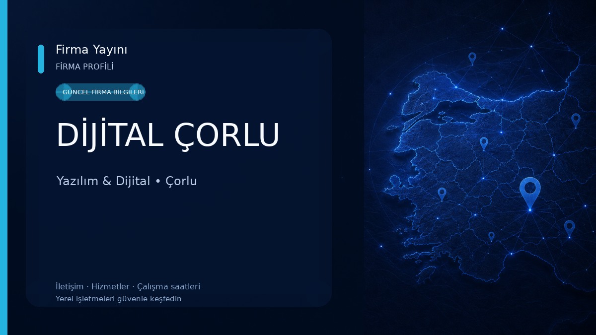 DİJİTAL ÇORLU Yazılım & Dijital