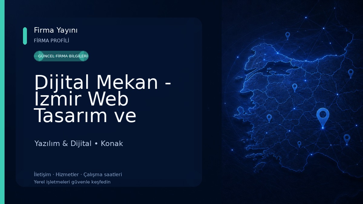 Dijital Mekan - İzmir Web Tasarım ve Reklam Ajansı 