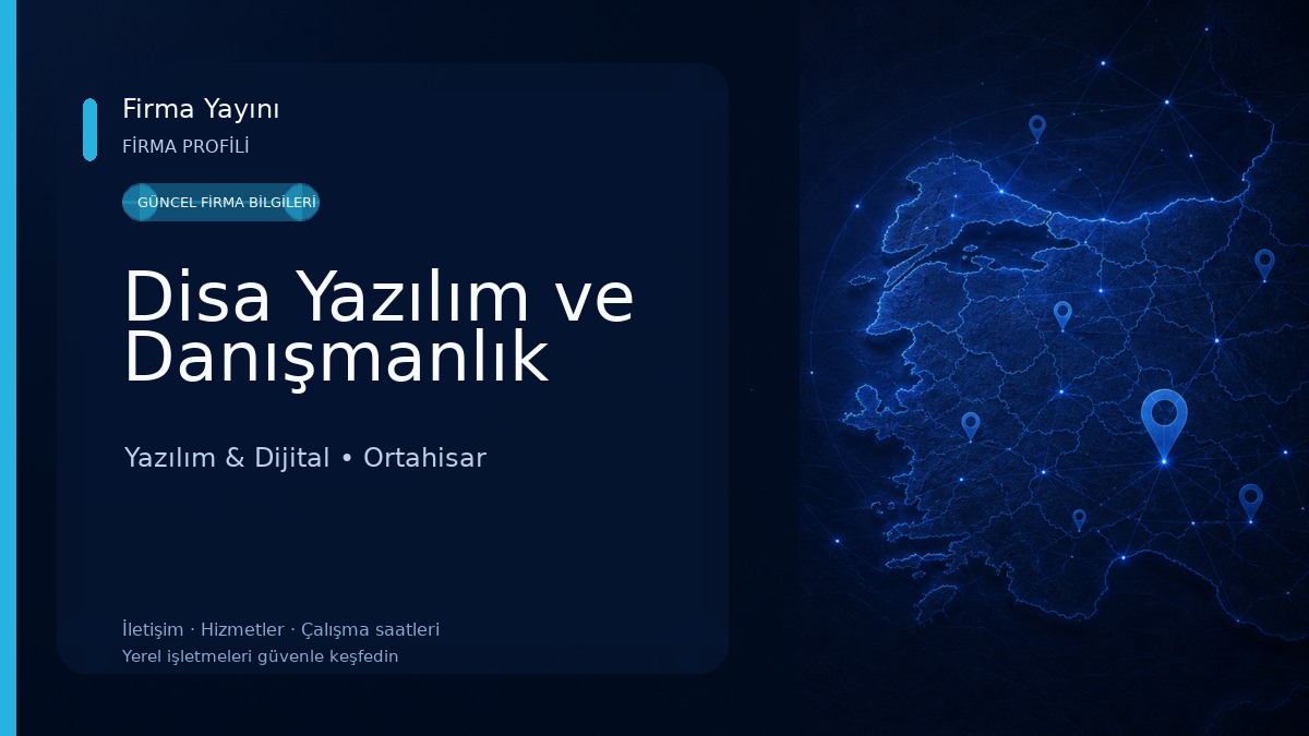 Disa Yazılım ve Danışmanlık Yazılım & Dijital