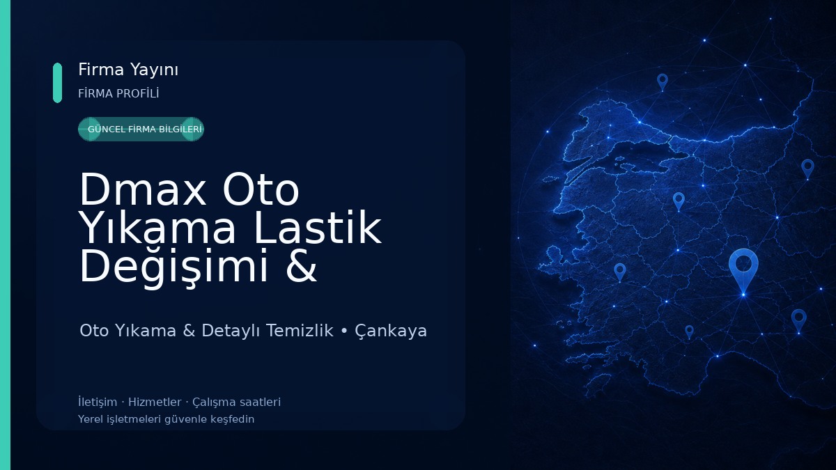 Dmax Oto Yıkama Lastik Değişimi & Detaylı Temizlik Araç Kaplama