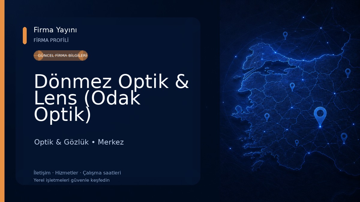 Dönmez Optik & Lens (Odak Optik)