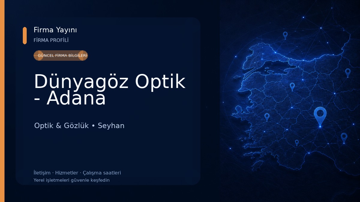 Dünyagöz Optik - Adana