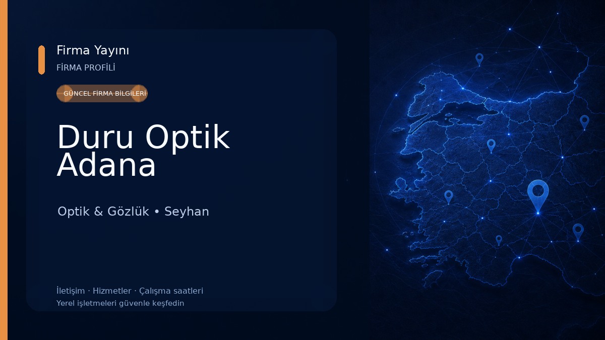 Duru Optik Adana Optik & Gözlük