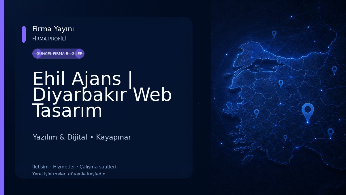 Ehil Ajans | Diyarbakır Web Tasarım 