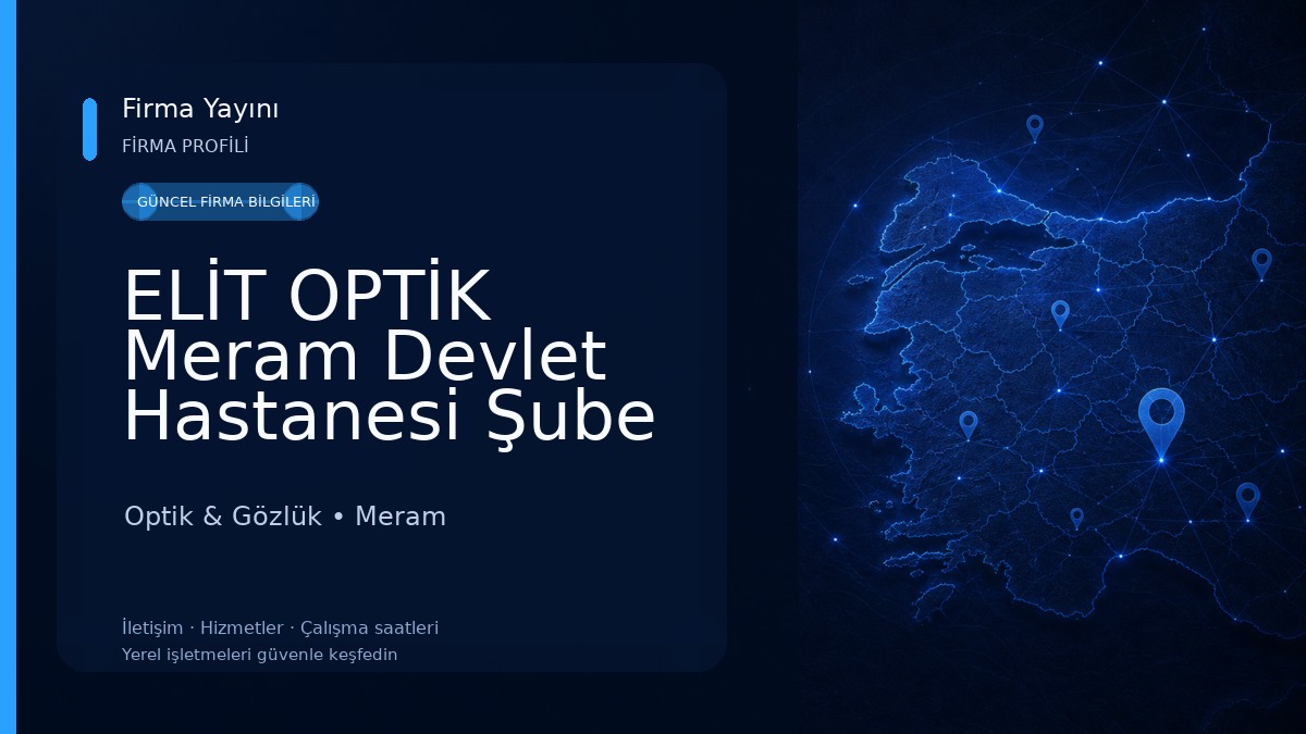 ELİT OPTİK Meram Devlet Hastanesi Şube Optik & Gözlük
