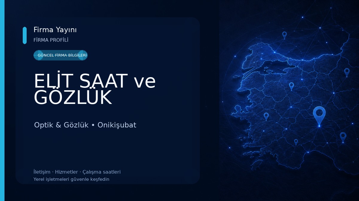 ELİT SAAT ve GÖZLÜK Optik & Gözlük