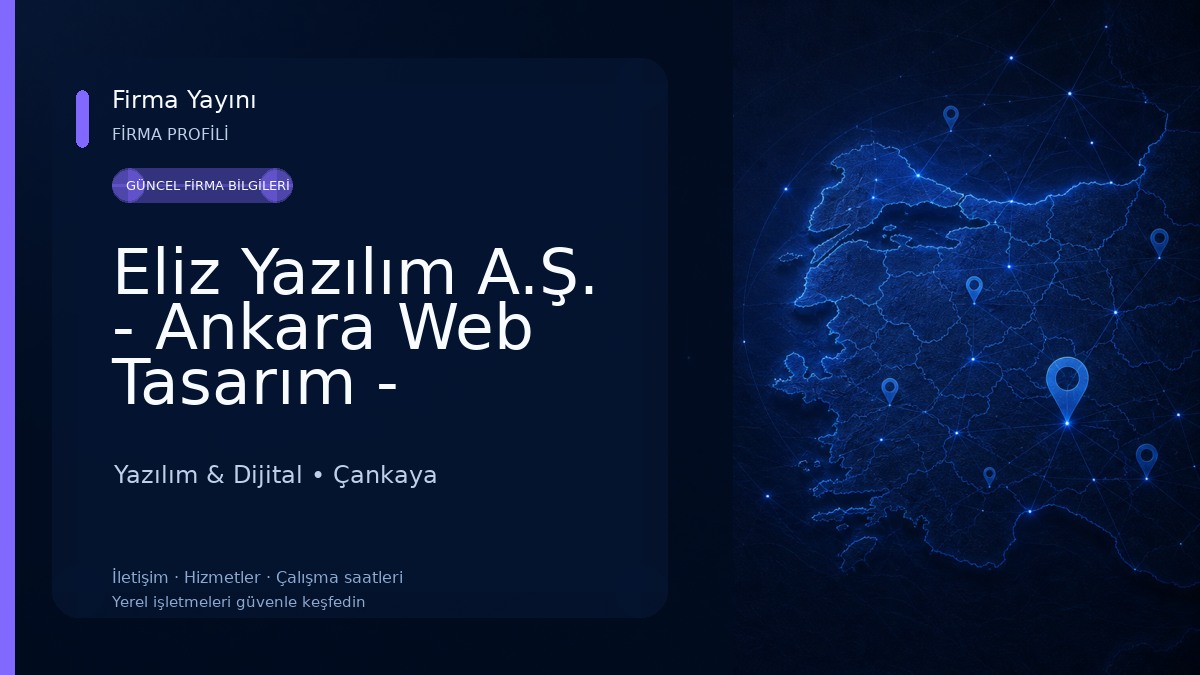 Eliz Yazılım A.Ş. - Ankara Web Tasarım - Ankara Web Yazılım - Ankara Web Tasarım Firması