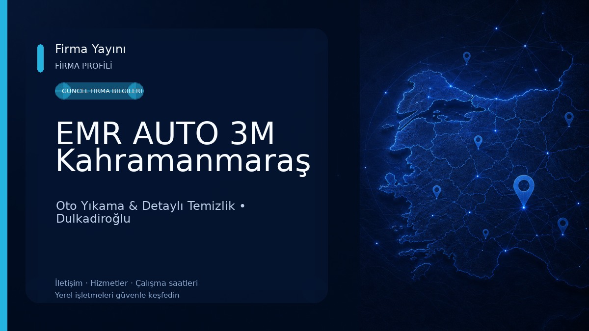 EMR AUTO 3M Kahramanmaraş Oto Yıkama & Detaylı Temizlik