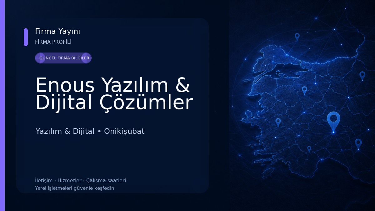 Enous Yazılım & Dijital Çözümler Yazılım & Dijital