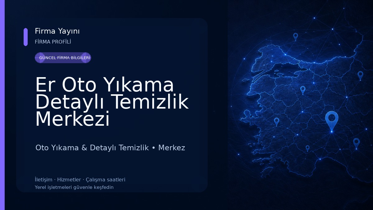 Er Oto Yıkama Detaylı Temizlik Merkezi Oto Yıkama & Detaylı Temizlik